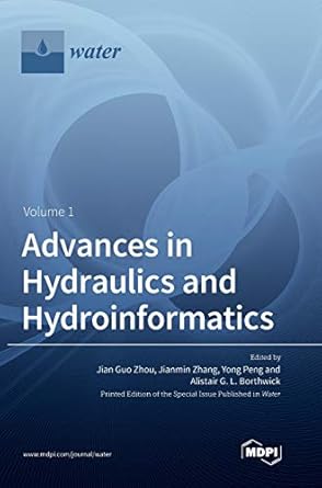advances in hydraulics and hydroinformatics 1st edition jian guo zhou ,jianmin zhang ,yong peng 3039361244,