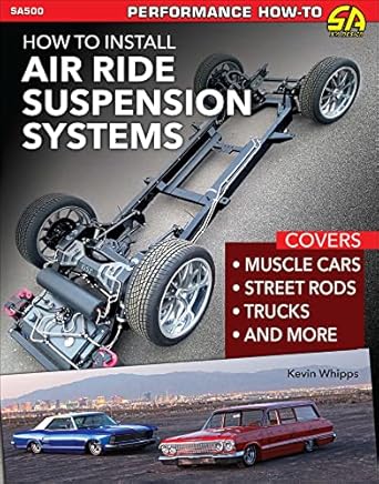 how to install air ride suspension systems 1st edition kevin whipps 1613255802, 978-1613255803