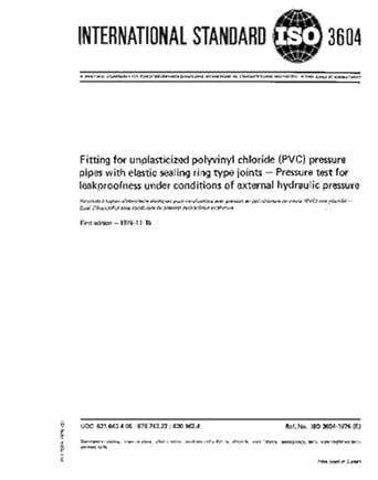 iso 3604 1976 fittings for unplasticized polyvinyl chloride pressure pipes with elastic sealing ring type