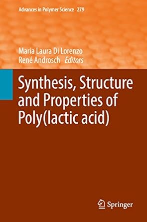 synthesis structure and properties of poly 1st edition maria laura di lorenzo ,rene androsch b076prvjbg,