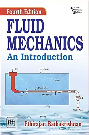 fluid mechanics problem solving using matlab 1st edition k srinivasa raju ,d nagesh kumar b08x479dnz