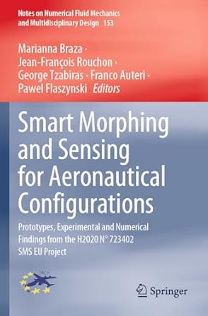 smart morphing and sensing for aeronautical configurations prototypes experimental and numerical findings