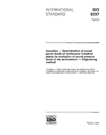 iso 8297 1994 acoustics determination of sound power levels of multisource industrial plants for evaluation