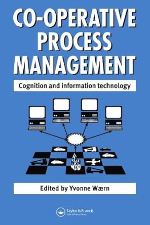 cooperative process management cognition and information technology 1st edition  b01fep5aak