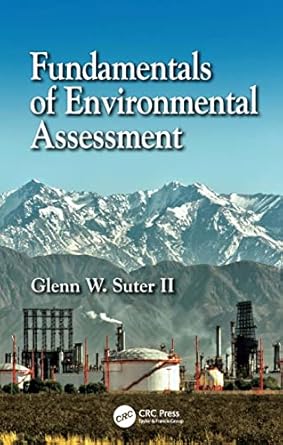 fundamentals of environmental assessment 1st edition glenn w suter ii 0367705923, 978-0367705923