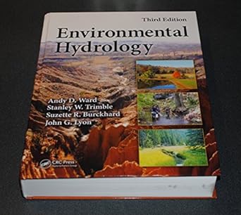 environmental hydrology 3rd edition andy d ward ,stanley w trimble ,suzette r burckhard ,john g lyon