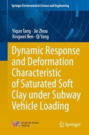 dynamic response and deformation characteristic of saturated soft clay under subway vehicle loading 1st