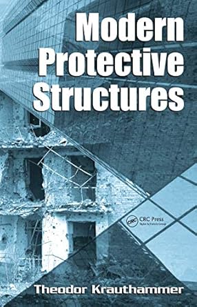 modern protective structures book 22 1st edition theodor krauthammer b001js4g3y, 978-1420015423