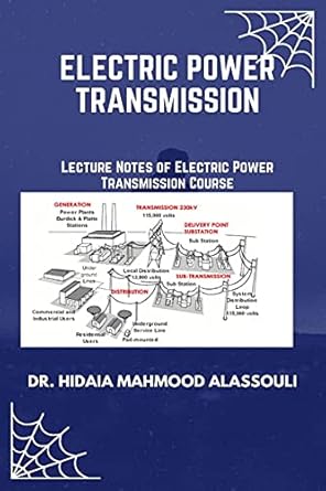 electric power transmission lecture notes of electric power transmission course 1st edition  1648998542,