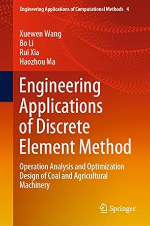 engineering applications of discrete element method operation analysis and optimization design of coal and