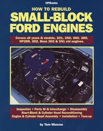 how to rebuild small block ford engines 1st edition tom monroe 0912656891, 978-0912656892