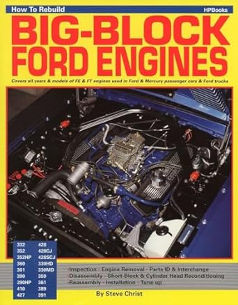 how to rebuild big block ford engines 1st edition steve christ 0895860708, 978-0895860705