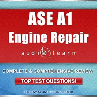 ase engine repair certification test audiolearn complete audio review for the automotive service excellence