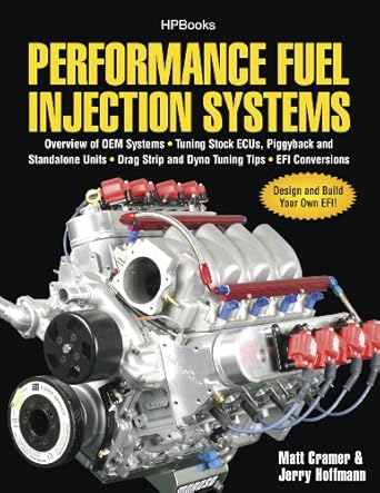performance fuel injection systems hp1557 how to design build modify and tune efi and ecu systems covers