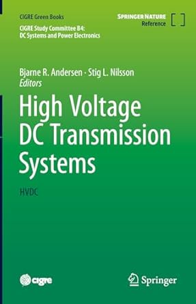 high voltage dc transmission systems hvdc 1st edition bjarne r andersen ,stig l nilsson 3031273524,