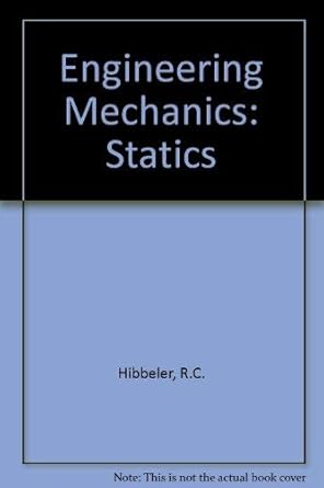 engineering mechanics 5th edition r c hibbeler 0023546913, 978-0023546914