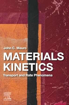 Materials Kinetics Transport And Rate Phenomena