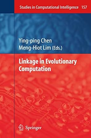 linkage in evolutionary computation 1st edition ying ping chen 3540850678, 978-3540850670