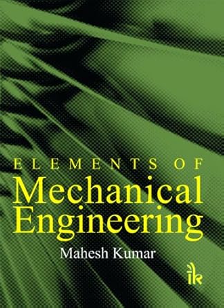elements of mechanical engineering 1st edition mahesh kumar b01hmmzeh2