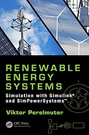 renewable energy systems simulation with simulink and simpowersystems 1st edition viktor perelmuter