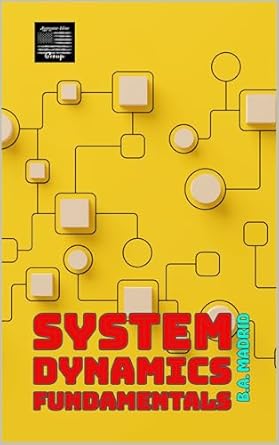 system dynamics fundamentals 1st edition b a madrid b0dqv56slj, b0dkfp5dtq