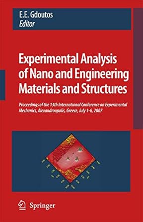 experimental analysis of nano and engineering materials and structures proceedings of the 13th international