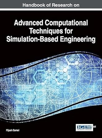 handbook of research on advanced computational techniques for simulation based engineering 1st edition pijush