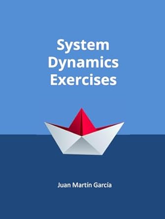 theory and practical exercises of system dynamics guide of modeling for simulation optimization research and