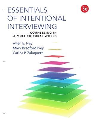 cengage advantage books essentials of intentional interviewing 3rd edition allen e ivey ,mary bradford ivey
