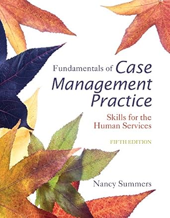 cengage advantage books fundamentals of case management practice 5th edition nancy summers 1305399560,