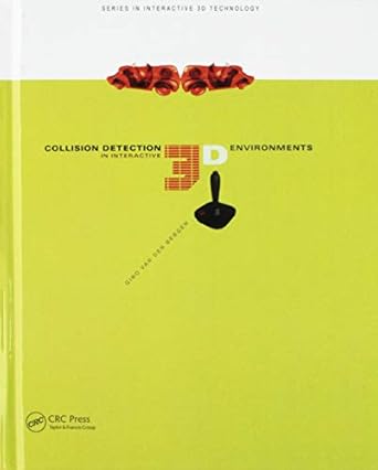 collision detection in interactive 3d environments 1st edition gino van den bergen 155860801x, 978-1558608016