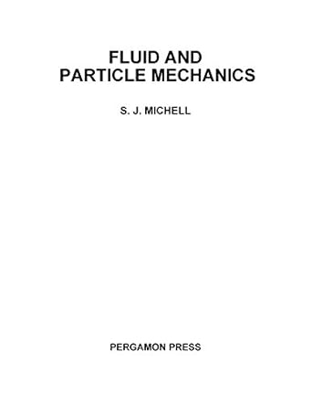 fluid and particle mechanics chemical engineering division 1st edition s j michell ,m perry b001kcy75g