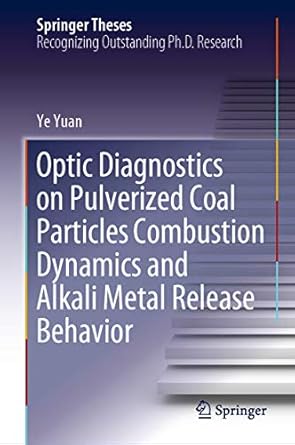 optic diagnostics on pulverized coal particles combustion dynamics and alkali metal release behavior 1st