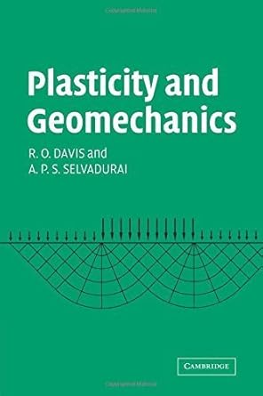 plasticity and geomechanics by r o davis 1st edition r o davis b01fktruf8