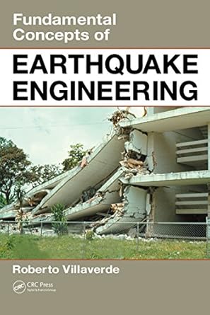 fundamental concepts of earthquake engineering 1st edition roberto villaverde b001js3mie, 978-1439883112