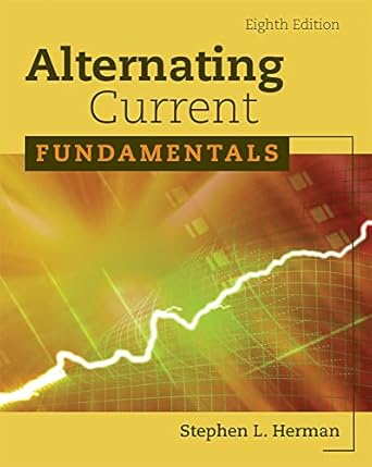alternating current fundamentals 1st edition stephen herman 1111125279, 978-1111125271