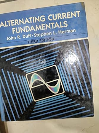 alternating current fundamentals 1st edition john r duff 0827322399, 978-0827322394