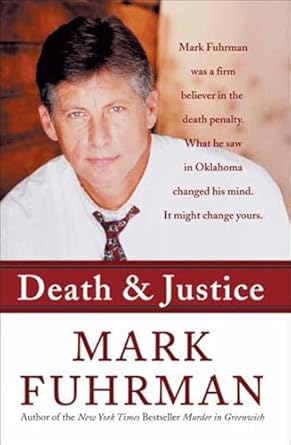 death and justice an expose of oklahomas death row machine 1st edition mark fuhrman b003xducky