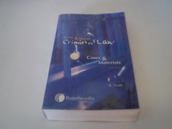 smith and hogan criminal law cases and materials 1st edition sir john smith 0406948003, 978-0406948007
