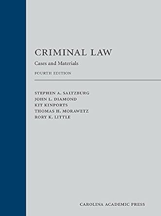 criminal law cases and materials 4th edition stephen a saltzburg ,john diamond ,kit kinports ,thomas morawetz