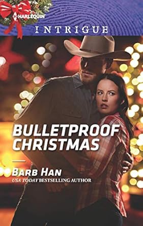 bulletproof christmas 1st edition barb han 1335526781, 978-1335526786
