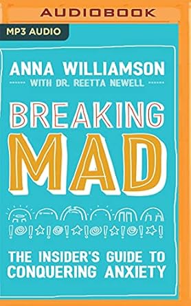 breaking mad unabridged edition anna williamson 154362569x, 978-1543625691
