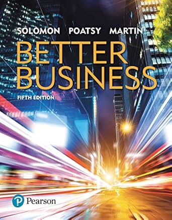 better business 1st edition michael r solomon ,mary anne poatsy ,kendall martin b001ixml46, 978-0134525570