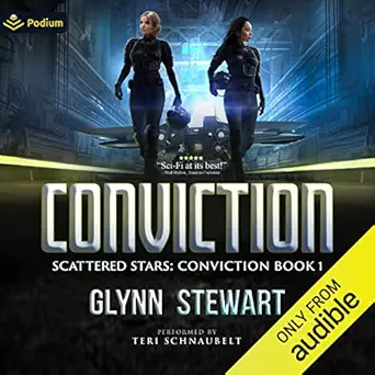 conviction scattered stars conviction book 1 1st edition glynn stewart ,teri schnaubelt ,podium audio