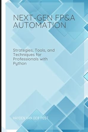 next gen fpanda automation strategies tools and techniques for professionals with python 1st edition hayden