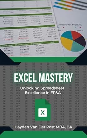 excel mastery in fpanda formulas vba python and more 1st edition hayden van der post ,alice schwartz