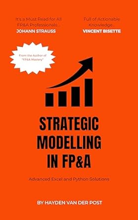 strategic modelling in fpanda advanced excel and python solutions 1st edition hayden van der post ,alice
