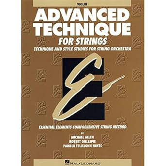 advanced technique for strings violin level 4 essential elements series scales shifting and bowing exercises