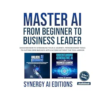 master ai from beginner to business leader discover how to streamline your ai journey from beginner tools to