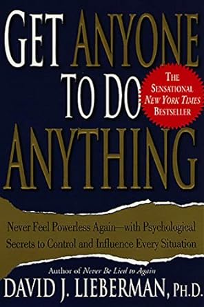 get anyone to do anything 1st edition david j lieberman 0312270178, 978-0312270179